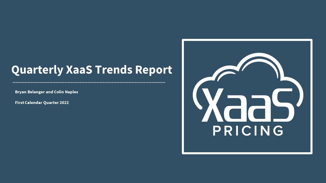 XaaS Pricing Quarterly Trends Report 1Q22