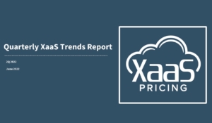 XaaS Pricing Quarterly Trends Report 2Q22